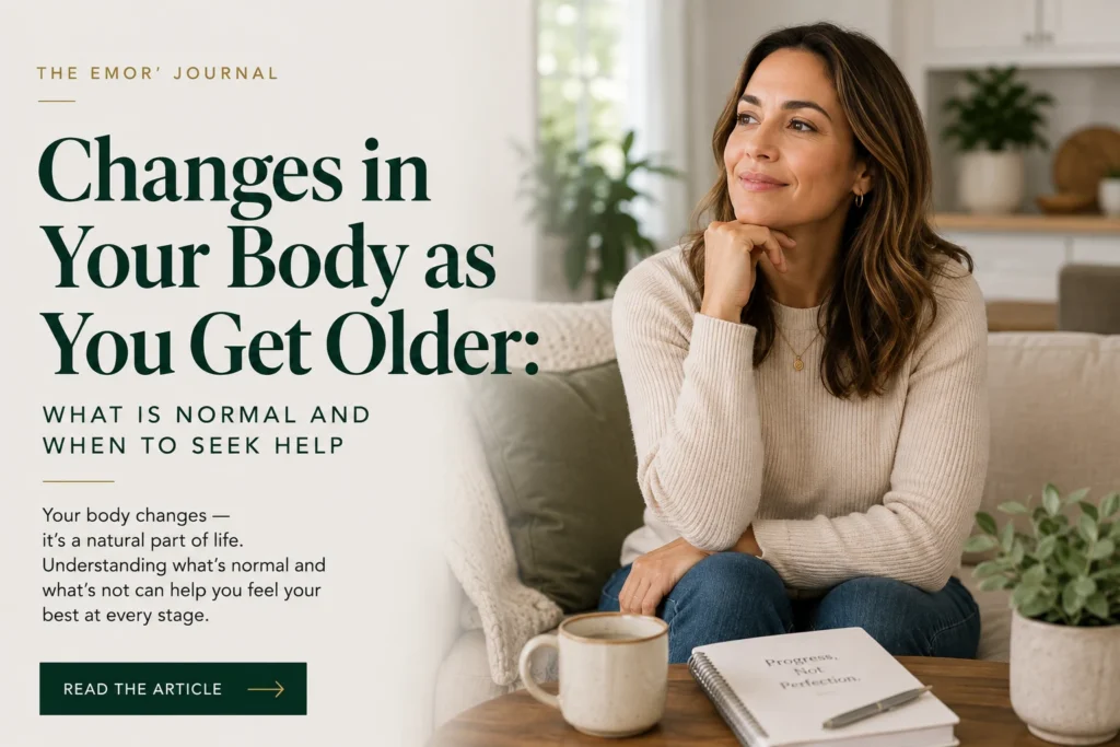 Changes in Your Body as You Get Older: What Is Normal and When to Seek Help